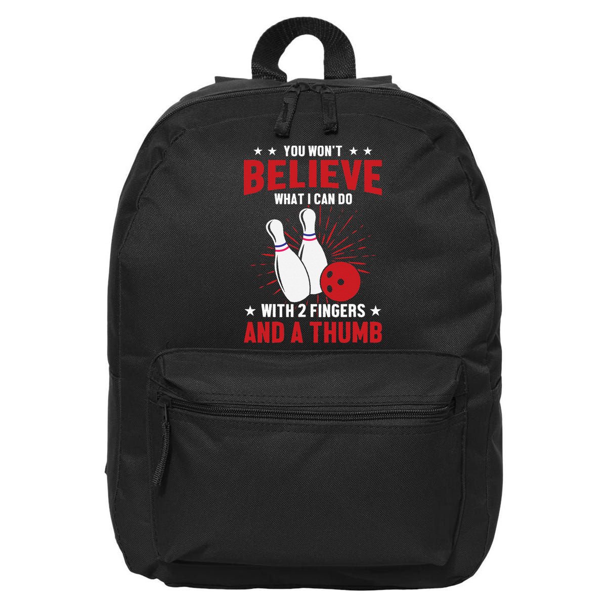 Bowler Sport Quotes Funny Bowling Lover 16 in Basic Backpack