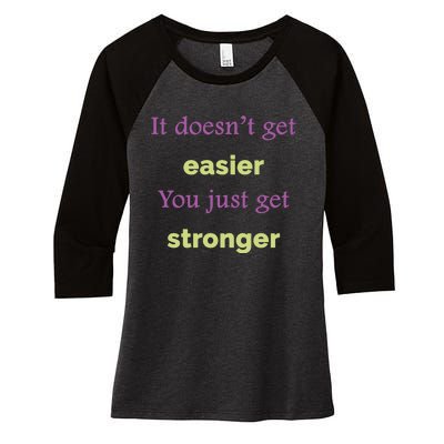 Be Strong Quotes Motivational Quotes Inspirational Quotes Radiate Positivity Women's Tri-Blend 3/4-Sleeve Raglan Shirt