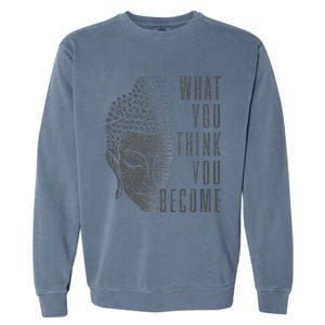 Buddha Spiritual Quote Buddhism Yogi Yoga Gift Garment-Dyed Sweatshirt