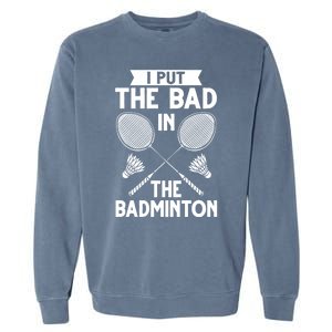 Badminton Shuttlecock Racket Birdie Player Cute Gift Garment-Dyed Sweatshirt