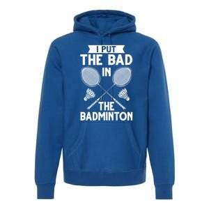 Badminton Shuttlecock Racket Birdie Player Cute Gift Premium Hoodie