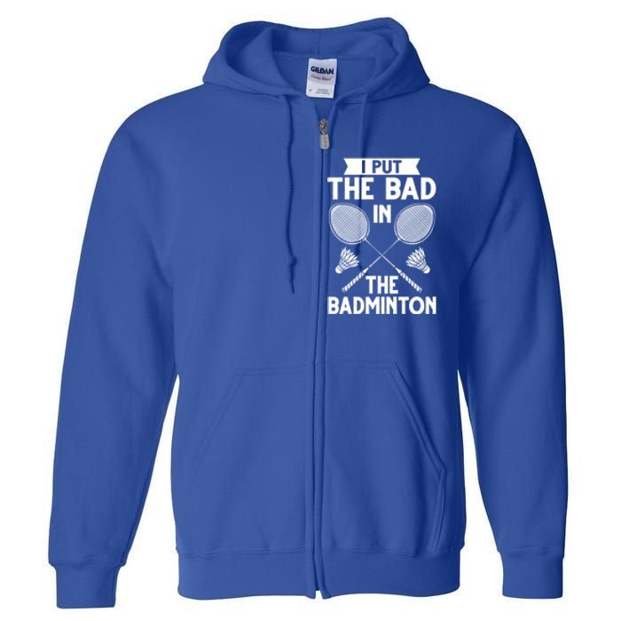 Badminton Shuttlecock Racket Birdie Player Cute Gift Full Zip Hoodie