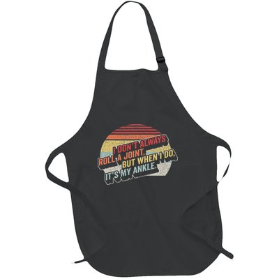 Bag Some Rays I Don't Always Roll A Joint, But When I Do, It's My Ankle. Retro Modern Black Full-Length Apron With Pockets