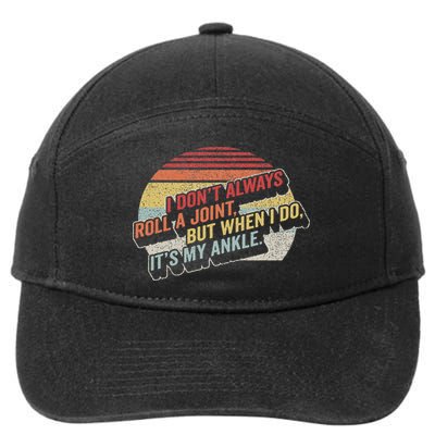 Bag Some Rays I Don't Always Roll A Joint, But When I Do, It's My Ankle. Retro Modern Black 7-Panel Snapback Hat