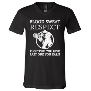 Blood Sweat Respect First Two You Give Last One You Earn V-Neck T-Shirt