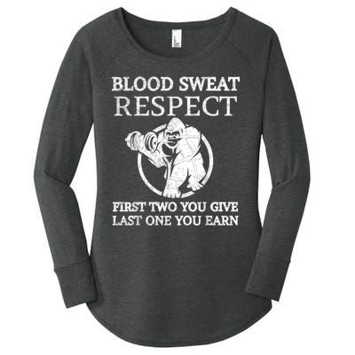 Blood Sweat Respect First Two You Give Last One You Earn Women's Perfect Tri Tunic Long Sleeve Shirt