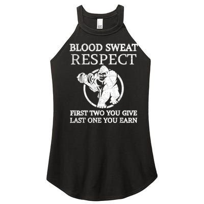 Blood Sweat Respect First Two You Give Last One You Earn Women’s Perfect Tri Rocker Tank