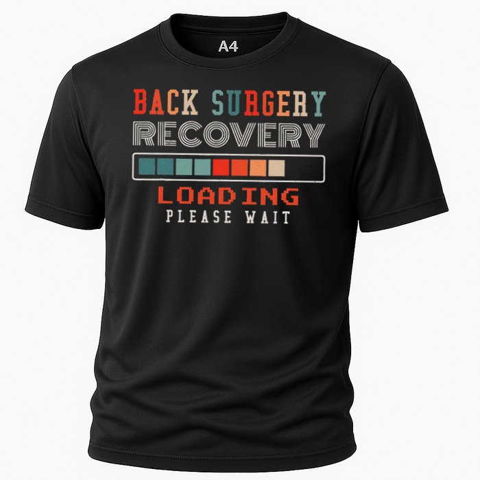 Back Surgery Recovery Loading Please Wait Cooling Performance Crew T-Shirt