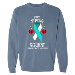 Brave Strong Resilient Cervical Cancer Awareness Ribbon Garment-Dyed Sweatshirt