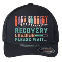 Back Surgery Recovery Funny Spinal Fusion Get Well Soon Flexfit Unipanel Trucker Cap