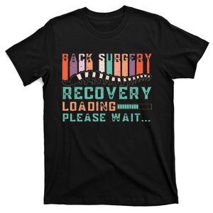 Back Surgery Recovery Funny Spinal Fusion Get Well Soon T-Shirt