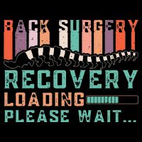 Back Surgery Recovery Funny Spinal Fusion Get Well Soon T-Shirt
