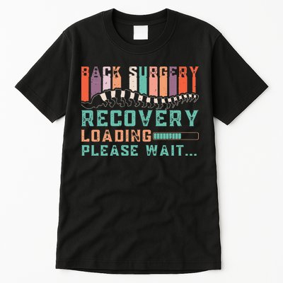 Back Surgery Recovery Funny Spinal Fusion Get Well Soon Tall T-Shirt