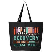 Back Surgery Recovery Funny Spinal Fusion Get Well Soon 25L Jumbo Tote