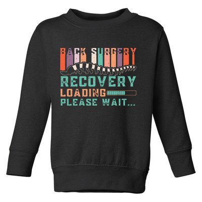 Back Surgery Recovery Funny Spinal Fusion Get Well Soon Toddler Sweatshirt
