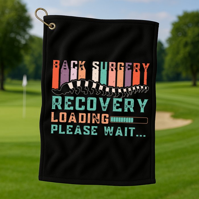 Back Surgery Recovery Funny Spinal Fusion Get Well Soon Golf Towel