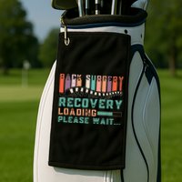 Back Surgery Recovery Funny Spinal Fusion Get Well Soon Golf Towel