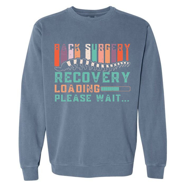 Back Surgery Recovery Funny Spinal Fusion Get Well Soon Garment-Dyed Sweatshirt