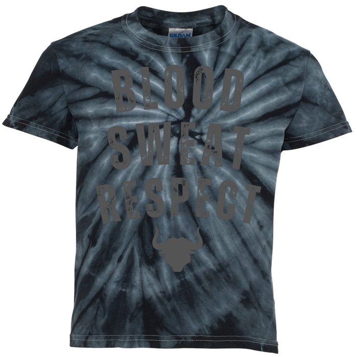 BLOOD SWEAT RESPECT FIRST TWO YOU GIVE LAST ONE YOU EARN Kids Tie-Dye T-Shirt