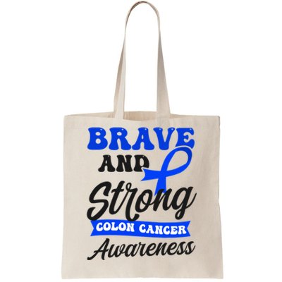 Brave Strong Ribbon Design Colon Cancer Awareness Gift Tote Bag