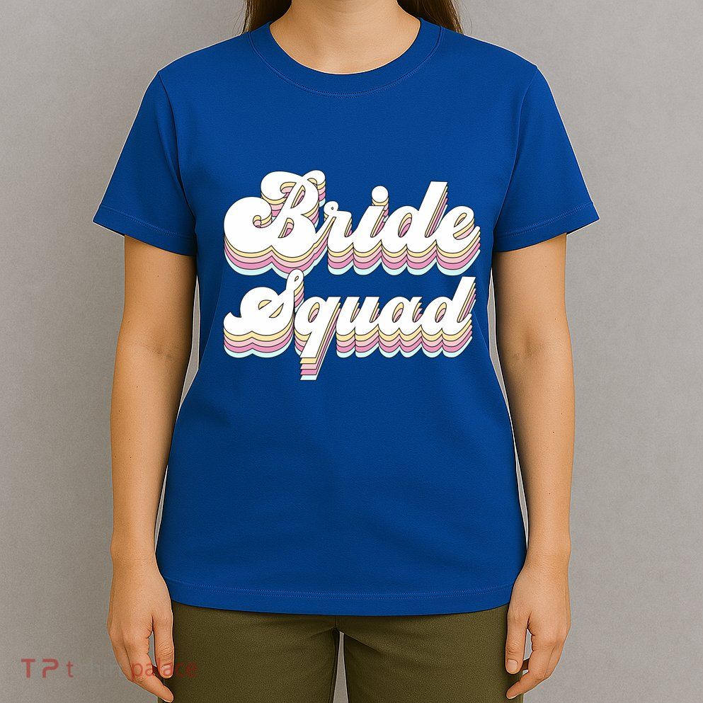 Bride Squad Retro Bachelorette Party Bridesmaids Meaningful Gift T-Shirt