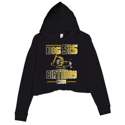 Big Sis Sister Birthday Crew Party Excavator Crop Fleece Hoodie