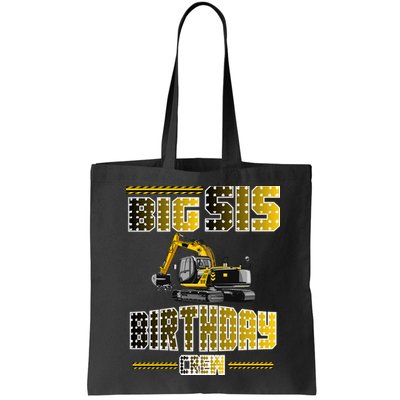 Big Sis Sister Birthday Crew Party Excavator Bag