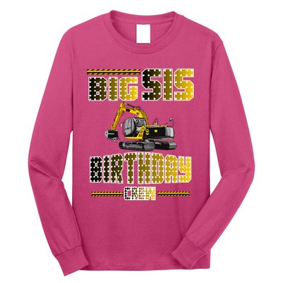 Big Sis Sister Birthday Crew Party Excavator Long Sleeve Shirt