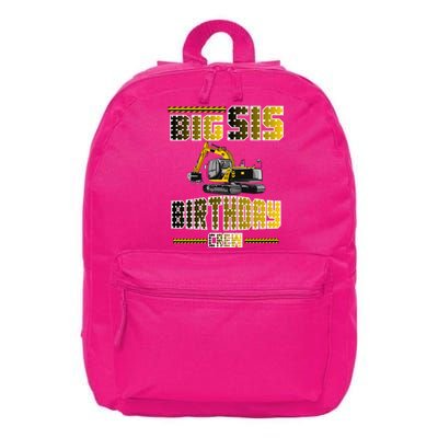 Big Sis Sister Birthday Crew Party Excavator 16 in Basic Backpack