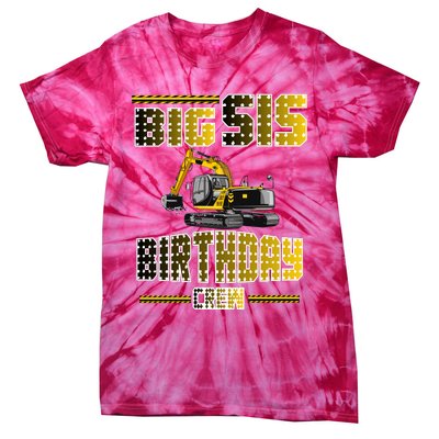 Big Sis Sister Birthday Crew Party Excavator Tie-Dye T-Shirt