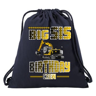 Big Sis Sister Birthday Crew Party Excavator Drawstring Bag