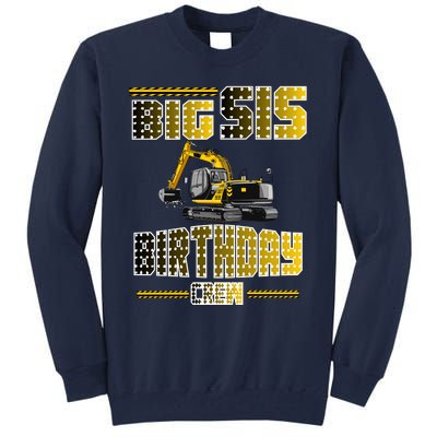 Big Sis Sister Birthday Crew Party Excavator Tall Sweatshirt