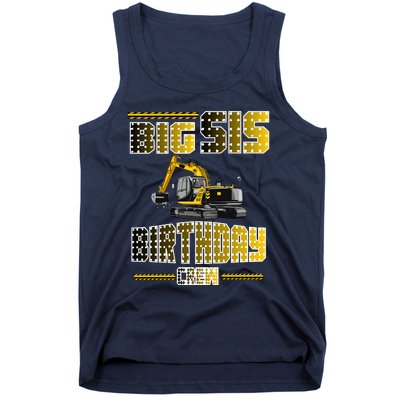 Big Sis Sister Birthday Crew Party Excavator Tank Top