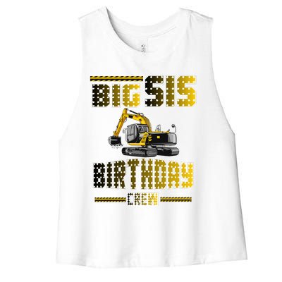 Big Sis Sister Birthday Crew Party Excavator Women's Racerback Cropped Tank