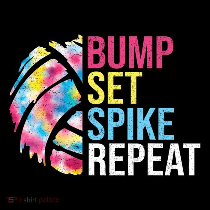 Bump Set Spike Repeat Volleyball For Ns T-Shirt