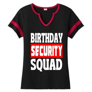 Birthday Security Squad Of Funny Birthday Squad Family Party Gift Ladies Halftime Notch Neck Tee