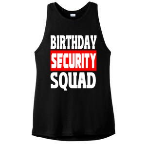 Birthday Security Squad Of Funny Birthday Squad Family Party Gift Ladies PosiCharge Tri-Blend Wicking Tank