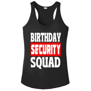 Birthday Security Squad Of Funny Birthday Squad Family Party Gift Ladies PosiCharge Competitor Racerback Tank