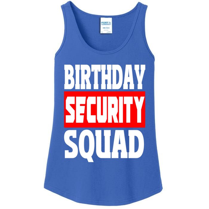 Birthday Security Squad Of Funny Birthday Squad Family Party Gift Ladies Essential Tank