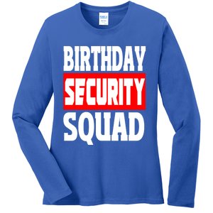 Birthday Security Squad Of Funny Birthday Squad Family Party Gift Ladies Long Sleeve Shirt