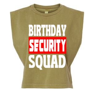 Birthday Security Squad Of Funny Birthday Squad Family Party Gift Garment-Dyed Women's Muscle Tee