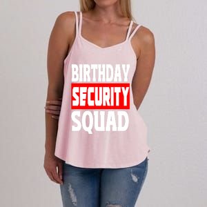 Birthday Security Squad Of Funny Birthday Squad Family Party Gift Women's Strappy Tank