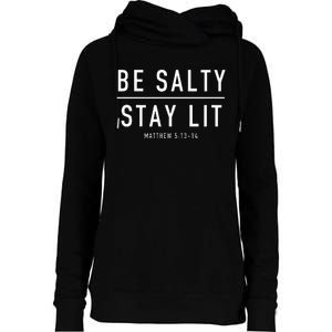 Be Salty Stay Lit Matthew 51314 Womens Funnel Neck Pullover Hood