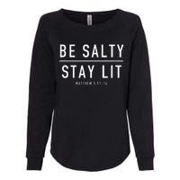 Be Salty Stay Lit Matthew 51314 Womens California Wash Sweatshirt