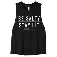 Be Salty Stay Lit Matthew 51314 Women's Racerback Cropped Tank