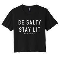 Be Salty Stay Lit Matthew 51314 Women's Crop Top Tee