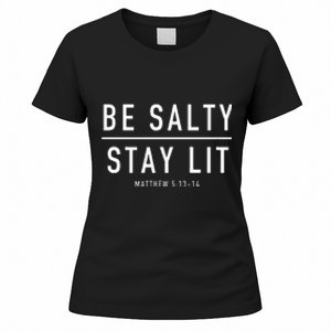 Be Salty Stay Lit Matthew 51314 Women's T-Shirt