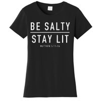 Be Salty Stay Lit Matthew 51314 Women's T-Shirt