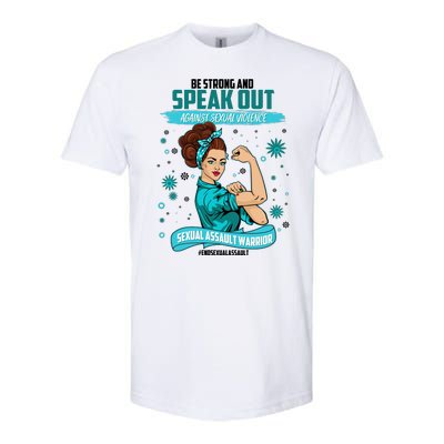 Be Strong Speak Out Against Sexual Violence Sexual Assault Warrior Softstyle® CVC T-Shirt