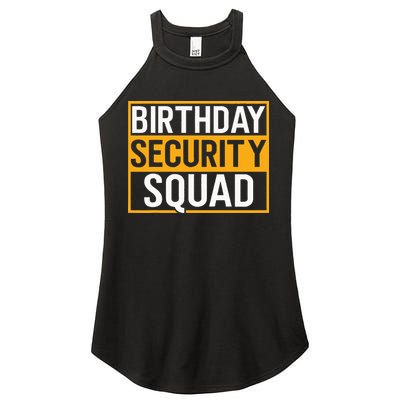 Birthday Security Squad Funny Family Party Best Ever Women's Perfect Tri Rocker Tank